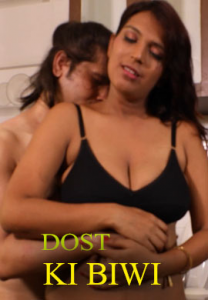 Dost Ki Biwi (2021) NightCinema Hindi S01E01 Hot Web Series