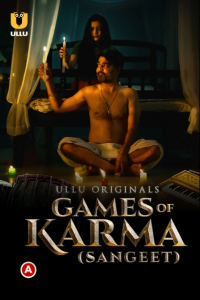 Games Of Karma (Sangeet) (2021) Hindi Short Film UllU