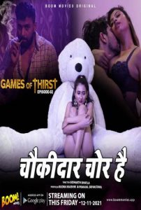 Games of Thirst S01 E02 (2021) Hindi Hot Web Series BooMMovies
