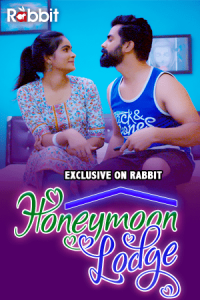 Honeymoon Lodge (2021) Hindi S01 Complete Hot Web Series RabbitMovies