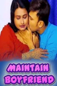 Maintain BoyFriend (2021) UNCUT Hindi Short Film Silvervalley07