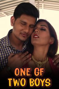 One GF Two Boys (2021) Hindi Short Film TriFlicks