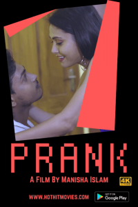 Prank (2021) Hindi Short Film HotHit