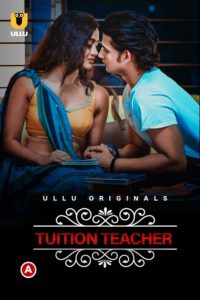 Charmsukh Tuition Teacher (2021) Hindi Hot Short Film UllU