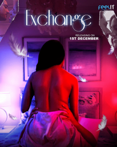 Exchange (2022) Feelit Hindi Hot Short Film