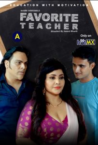 Favorite Teacher (2022) Hindi Hot Web Series HotMX