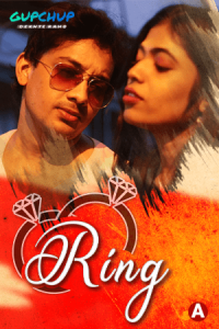 Ring (2021) GupChup Hindi S01E01 Hot Web Series