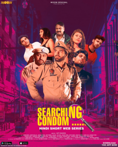 Searching Condom (2022) WOOW Hindi S01 Complete