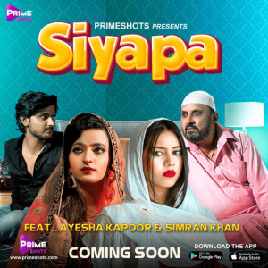 Siyapa (2022) PrimeShots Hindi S01E01 Hot Web Series