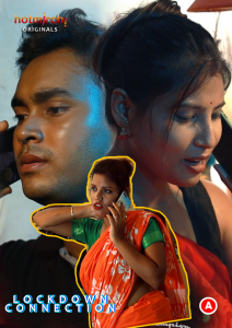 Lockdown Connection (2022) Bengali Hot Short Film HotMirchi