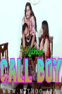 Call Boy (2022) Hindi Short Film Mithoo App