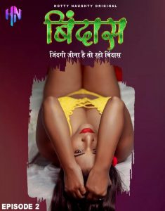 Bindas (2022) Hindi S01E02 Hot Web Series HottyNaughty