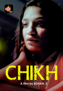 Chikh (2022) Hindi Hot Short Film HotMasti