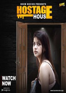 Hostage House (2022) Hindi Hot Short Film BoomMovies