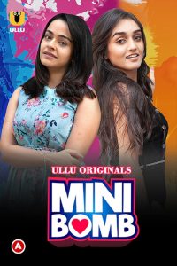Mini Bomb (2022) Hindi S01 Complete Hot Web Series UllU
