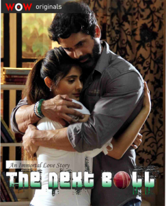 The Next Ball (2022) Hindi Hot Short Film Woworiginals