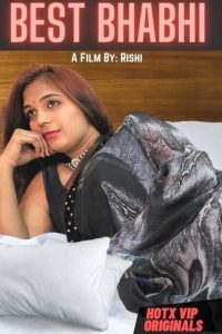 Best Bhabhi (2022) Hindi Hot Short Film HotX