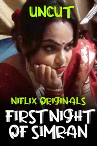 First Night of Simran (2022) Hindi Hot Short Film Niflix