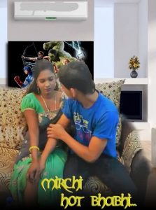 Mirchi Hot Bhabhi (2022) Hindi Hot Short Film