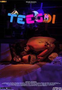 Teegdi (2022) Hindi S01 Complete Web Series WOOW