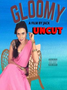 Gloomy (2022) Hindi Hot Short Film HotX