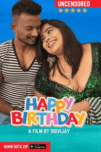 Happy Birthday (2022) Hindi Hot Short Film HotX