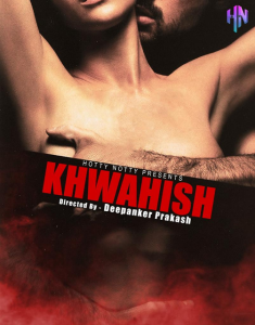 Khawahish (2022) Hindi Hot Short Film HottyNotty