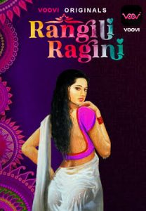 Rangili Ragini S01E01 (2022) Hindi Hot Web Series Voovi