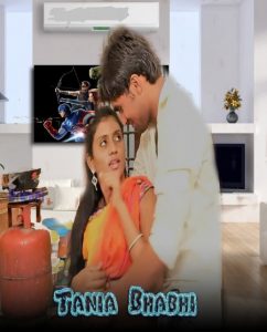 Tania Bhabhi (2022) Hindi Hot Short Film