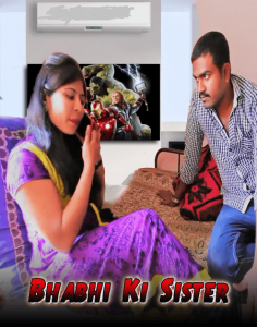 Bhabhi Ki Sister (2022) Hindi Hot Short Film