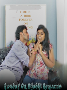 Gunday Or Bhabhi Romance (2022) Hindi Hot Short Film