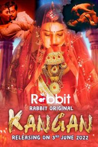Kangan S01E01T02 (2022) Hindi Hot Web Series RabbitMovies