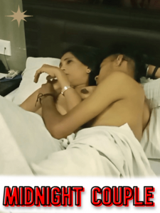 Midnight Couple (2022) Hindi Hot Short Film