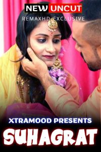 Suhagrat (2022) Hindi Hot Short Film Xtramood