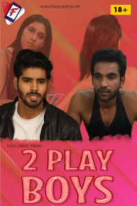 Two Play Boys (2022) Hindi Hot Short Film FaaduCinema