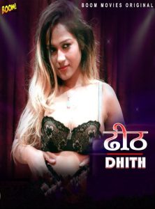 Dhith (2022) Hindi Hot Short Film BoomMovies