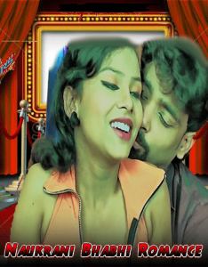 Naukrani Bhabhi Romance (2022) Hindi Hot Short Film