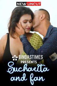 Sucharita And Fan (2022) Uncut Hindi Hot Short Film Bindastimes