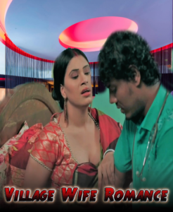 Village Wife Romance (2022) Hindi Hot Short Film
