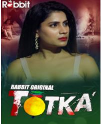 Totka S01E03T04 (2022) Hot Web Series RabbitMovies