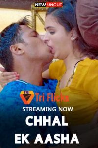 Chhal Ek Aasha (2022) Hindi Hot Short Film Triflicks