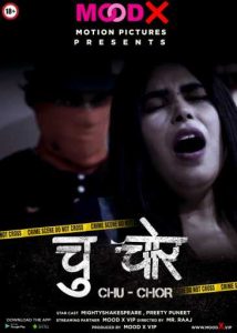 Chu Chor (2022) Hindi Hot Short Film MoodX