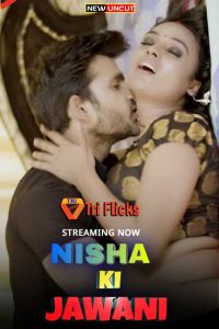 Nisha Ki Jawani S01E01 (2022) Hot Web Series Triflicks