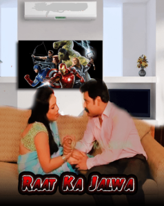 Raat Ka Jalwa (2022) Hindi Hot Short Film