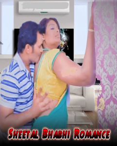 Sheetal Bhabhi Romance (2022) Hindi Hot Short Film