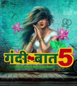 Gandii Baat Season 5 (2020) Hindi Web Series ALTBalaji