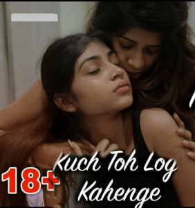 Kuch Toh Log Kahenge (2022) Hindi Hot Short Film