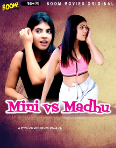 Mini vs Madhu (2022) Hot Short Film BoomMovies