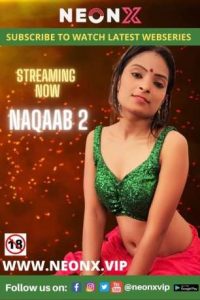 Naqaab 2 (2022) Hindi Hot Short Film Neonx