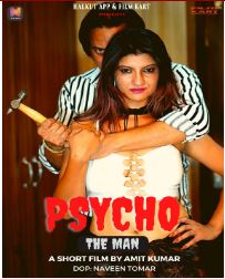 Psycho The Man (2022) Hindi Hot Short Film HalKut